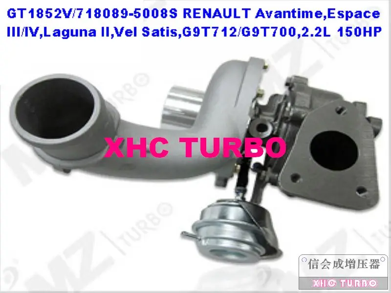 NEW GT1852V/718089 8200267138 Turbo Turbocharger for RENAULT Avantime,Espace 3,Laguna 2,Vel Satis,G9T712/G9T700,2.2L 150HP 01-03