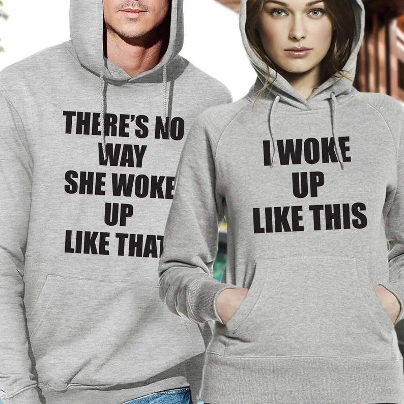 Skuggnas New Arrival I Woke up Like This Matching hoodies His and Hers Couple\'s Hoodies Funny Matching Clothing drop ship