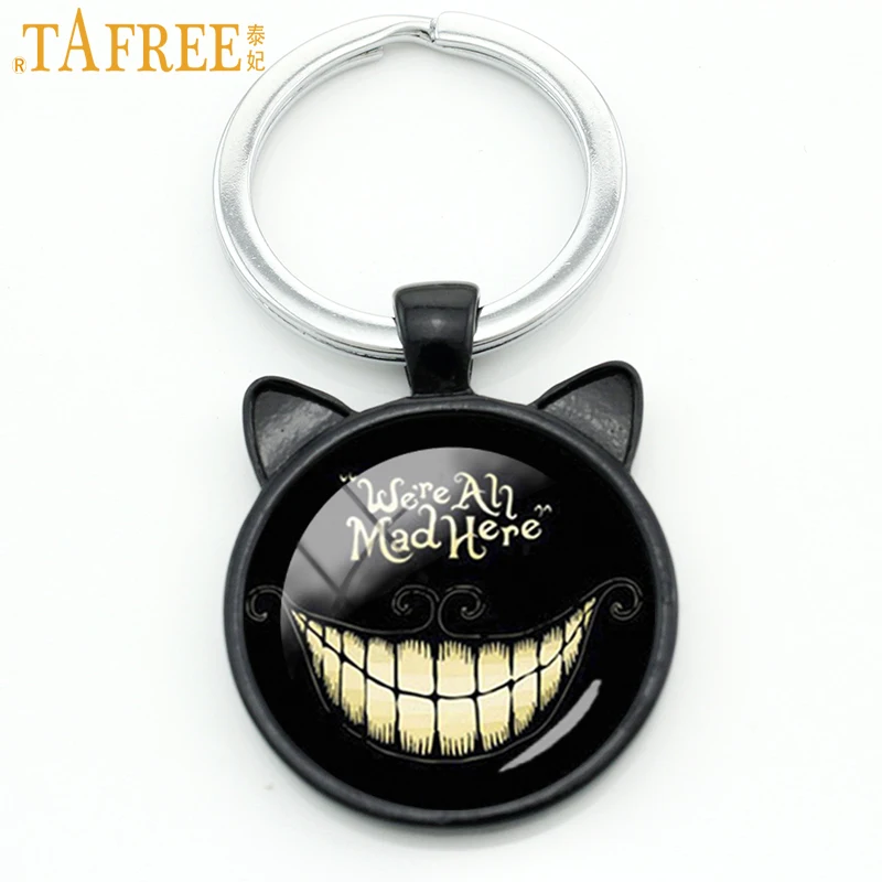 TAFREE We Are All Mad Here keychain Evil smile Quote key chain Car key-holder men women round dome glass cabochon jewelry CN702