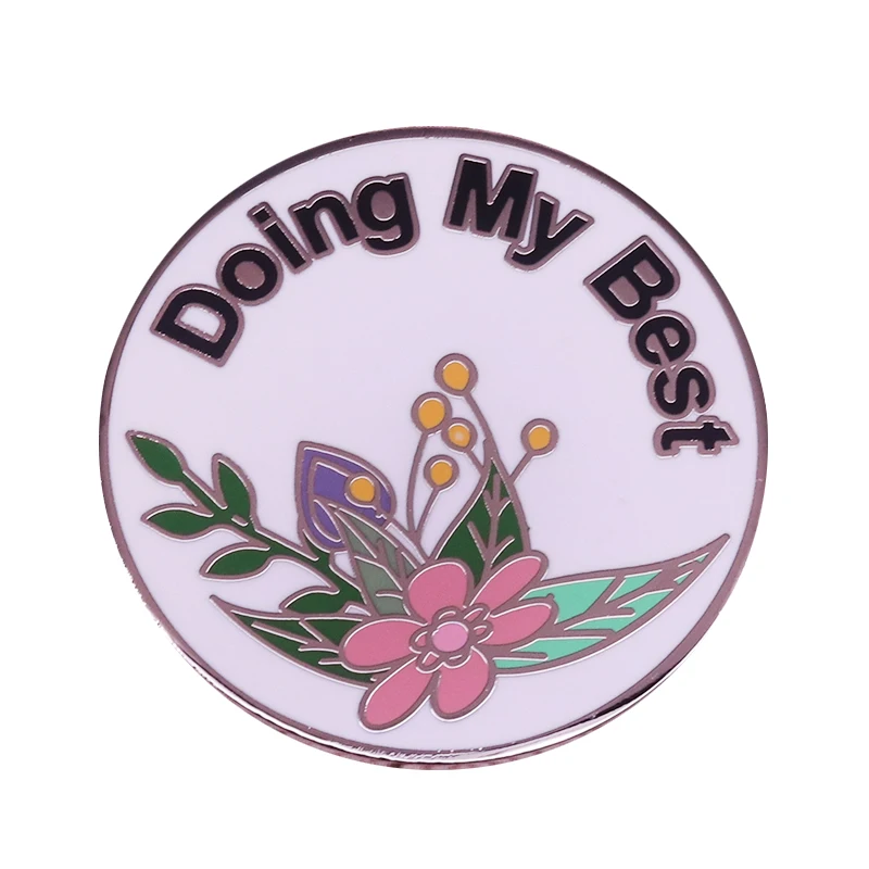 Doing my best flower enamel pin positive wellbeing brooch mental health badge mum girlfriend gift affirmations jewelry art acces