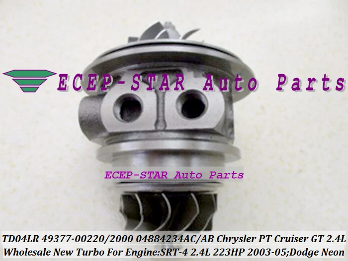 Turbo Cartridge CHRA TD04LR 49377-00220 49377-00200 04884234AB 3050195 For Chrysler PT Cruiser GT For Dodge Neon SRT-4 EDV 2.4L