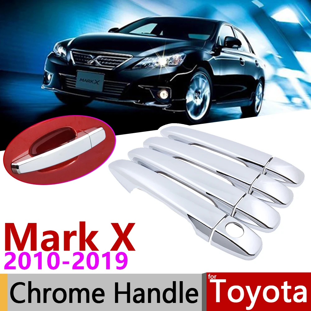 

for Toyota Mark X X130 2010~2019 Chrome Door Handle Cover Car Accessories Stickers Trim Set 2012 2013 2014 2015 2016 2017 2018