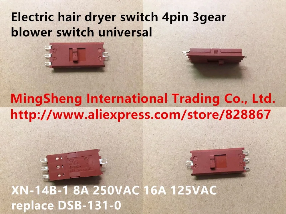 Original new 100% electric hair dryer switch 4pin 3gear blower switch universal XN-14B-1 8A 250VAC 16A 125VAC replace DSB-131-0