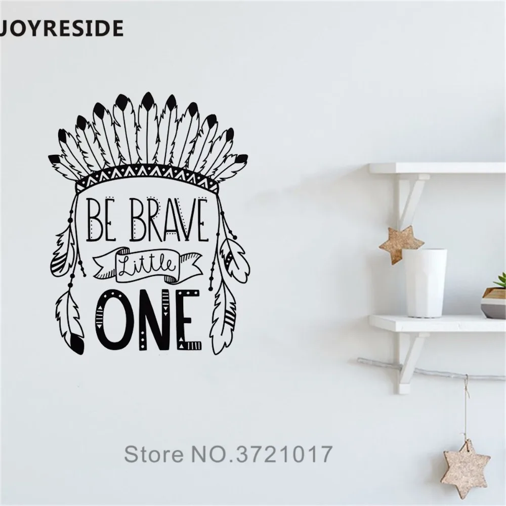 

JOYRESIDE Be Brave Little One Wall Decal Tribal Style Wall Sticker Art Vinyl Decor Home Kids Bedroom Decor Interior Design A880