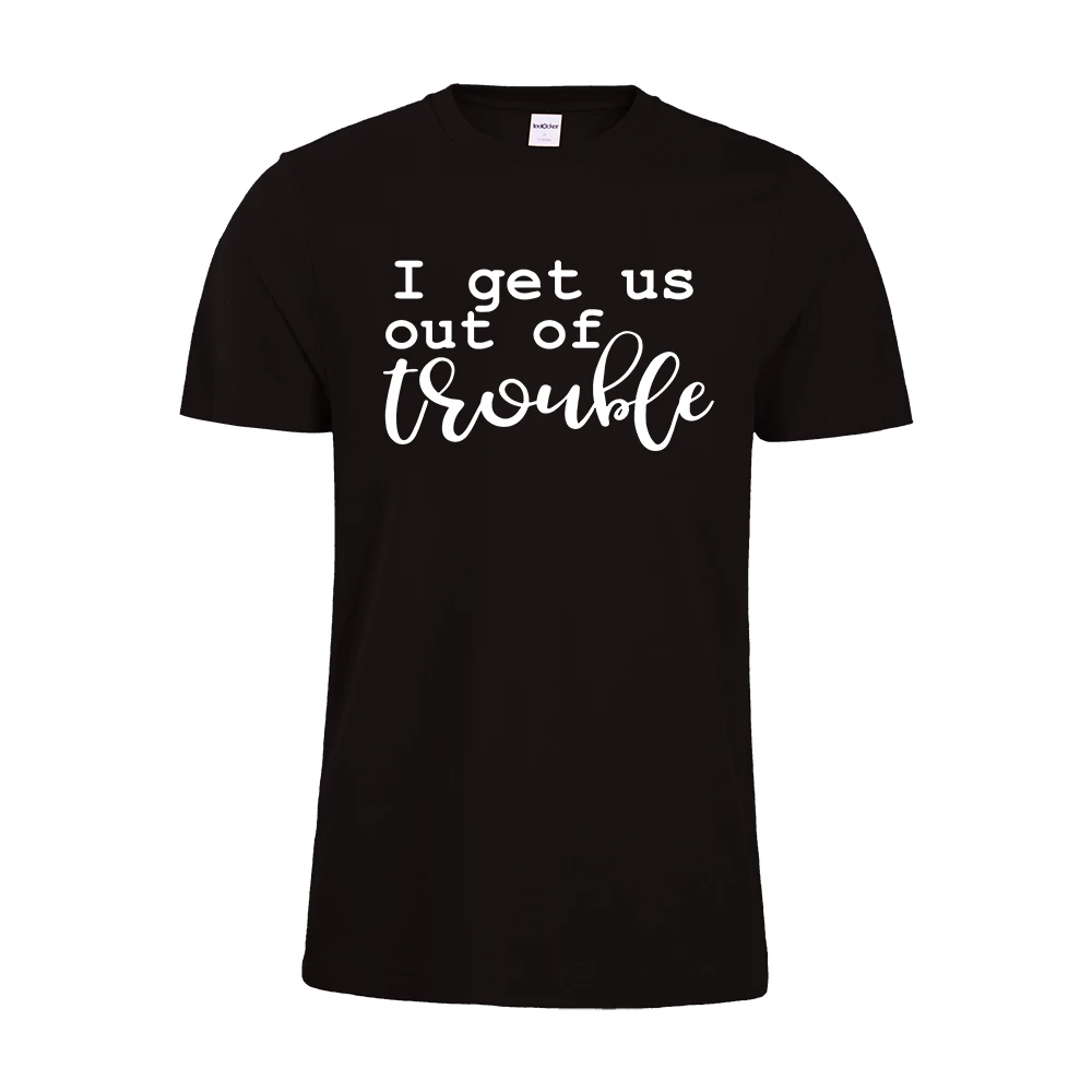 New Funny Best Friend T-Shirt I get us into trouble/I get us out of trouble shirts Matching Shirts Troublemaker Shirts image 4
