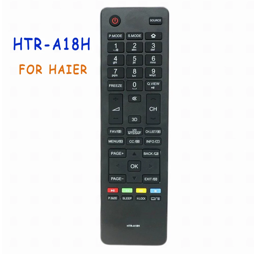 

New Replacement TV Remote Control HTR-A18H FOR Haier TV LE22M600F LE24M600F LE24M660F LE28H600 LE28M600 LE32M600 LE39M600F