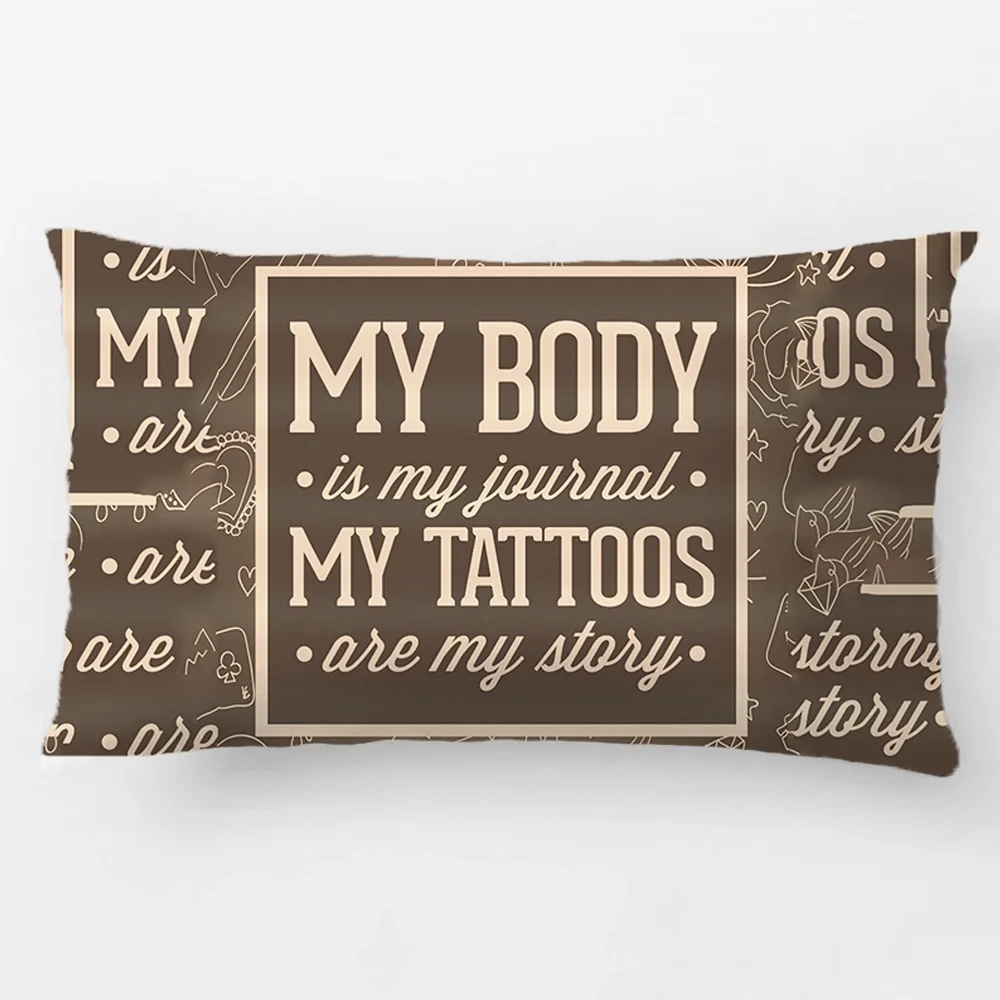 My Tattoos Are My Story Quote Throw Pillow Wedding Decorative Cushion Cover Pillow Case Customize Gift For Sofa Seat Pillowcase