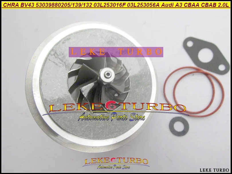 

Turbo Cartridge CHRA BV43 53039880205 53039880139 53039880132 03L253056A 03L253019J 03L253019T 03L253016F For Audi A3 CBAA CBAB