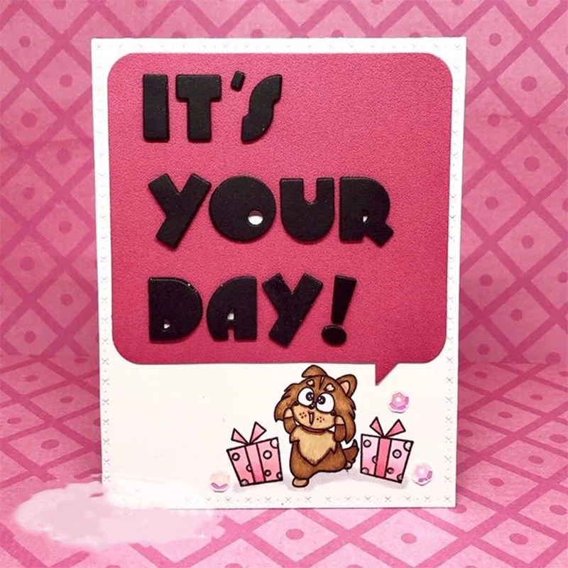 

It's Your Day Dialog Frame Cutting Dies Scrapbooking Template Stencil Card Album Making Embossing Handicraft Die Cut New 2019