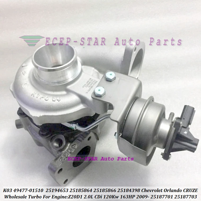 Turbo K03 49477-01510 4947701510 49477 01510 25194653 For CHEVROLET Orlando 2.0 VCDi CRUZE 2.0L CDi Z20D1 2.0L 120Kw 163HP 2009-