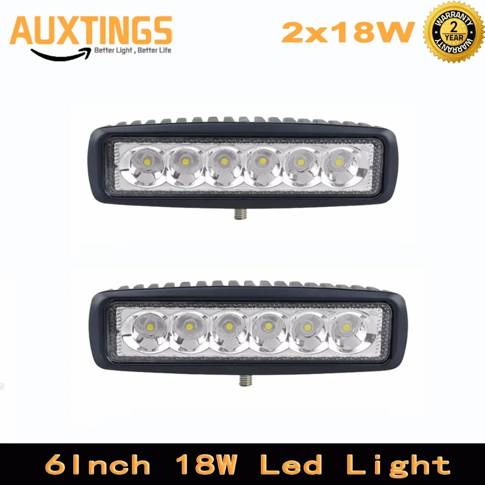 

2pcs 6 Inch 18W LED Work Light Bar 10-30v for Indicators Motorcycle Driving Offroad Boat Car Tractor Truck 4x4 SUV ATV