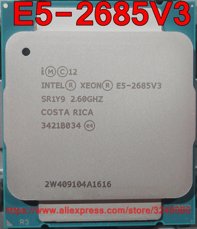 Intel Xeon CPU E5 V3 E5-2685V3 QS 2.60GHz 12-Cores 30M LGA2011-3 E5-2685 V3 processor E5 2685V3 free shipping E5 2685 V3 2680V3