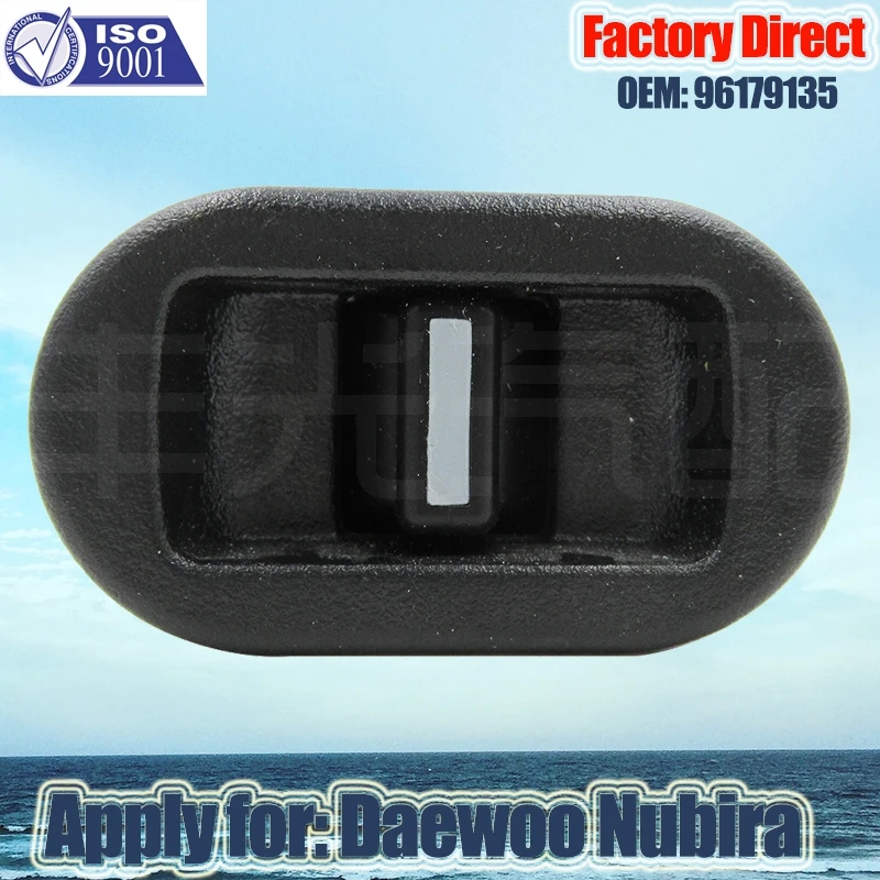 Factory Direct Auto Electric Window Power Switch Apply for DAEWOO Nubira Passenger Side Auto Switch 96179135