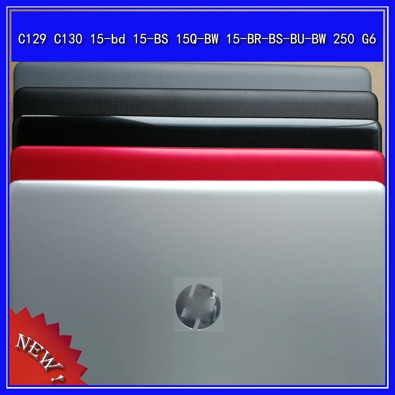 Laptop LCD Back Cover Top Case for HP C129 C130 15-bd 15-BS 15Q-BW 15-BR-BS-BU-BW 250 G6 Front Bezel Frame Housing Cover