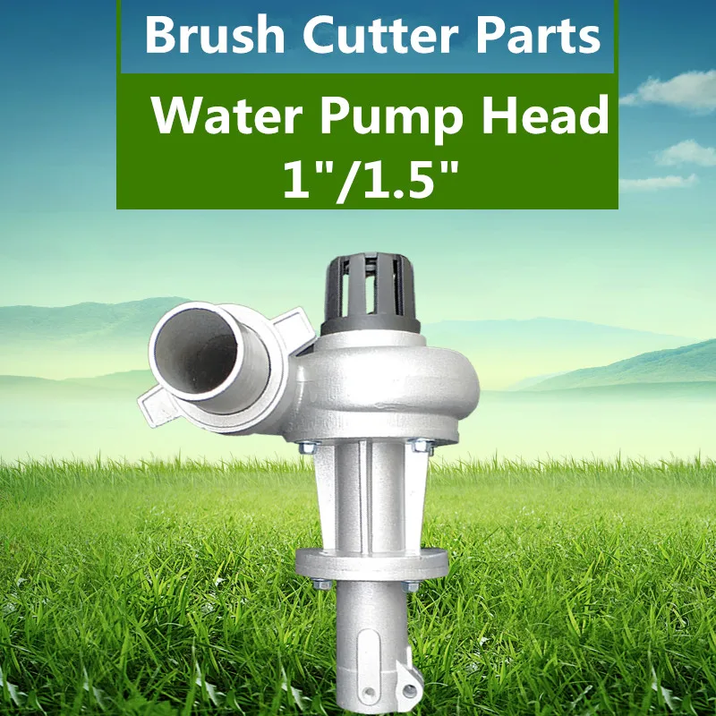 

Brush cutter grass trimmer Parts 1inch / 1.5inch Lawn Mower Water Lift Pump Head Garden Irrigation Tool Tackle Set