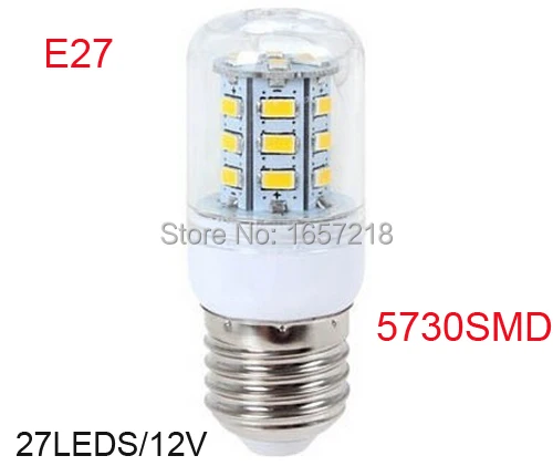 E27 5730 SMD Corn Bulbs  Chip led light 12V Corridors Use Energy Efficient 27LEDs Lamps Max 7W Lighting 1Pcs/Lot