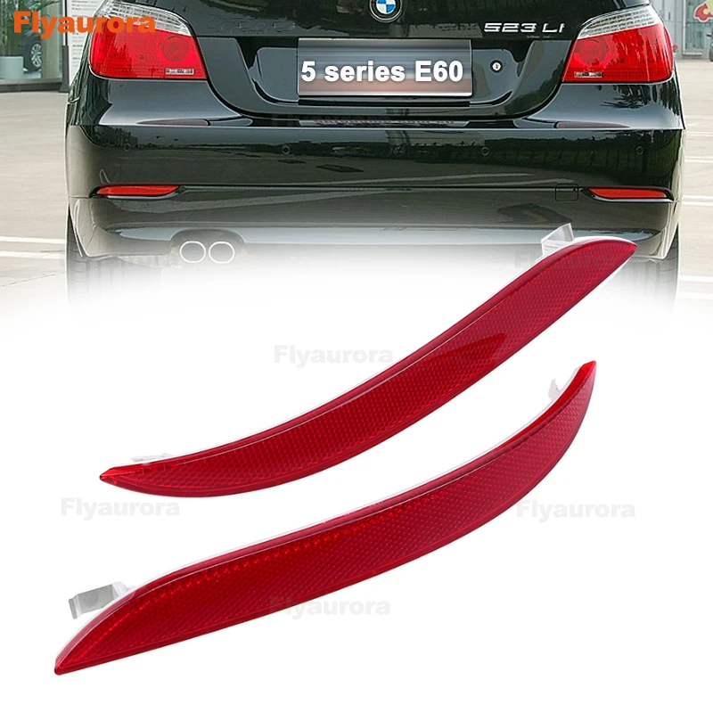 Left/Right Rear Bumper Reflector Fog Lamp Warning Light Brake Light Tail Lamp Stop Light For BMW 5 series E60 07-10 63147240997