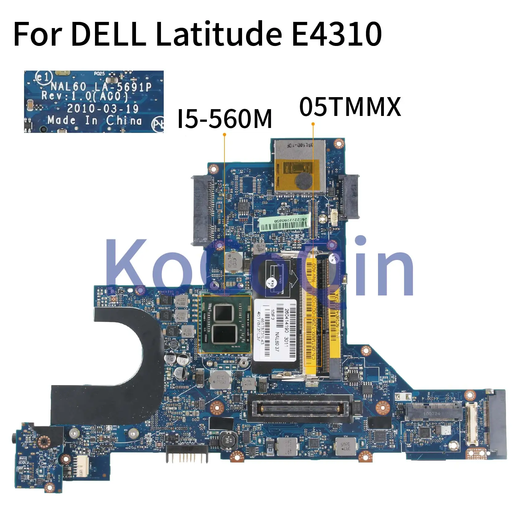 

KoCoQin материнская плата для ноутбука DELL Latitude E4310 I5-560M материнская плата CN-05TMMX 05TMMX NAL60 LA-5691P