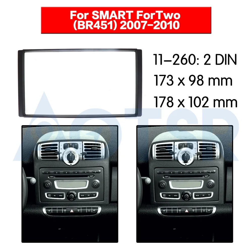 2 din Radio Fascia for SMART ForTwo (BR451) 2007-2010 Audio Panel Mount Installation Dash Kit Frame Adapter Radio Stereo DVD ABS