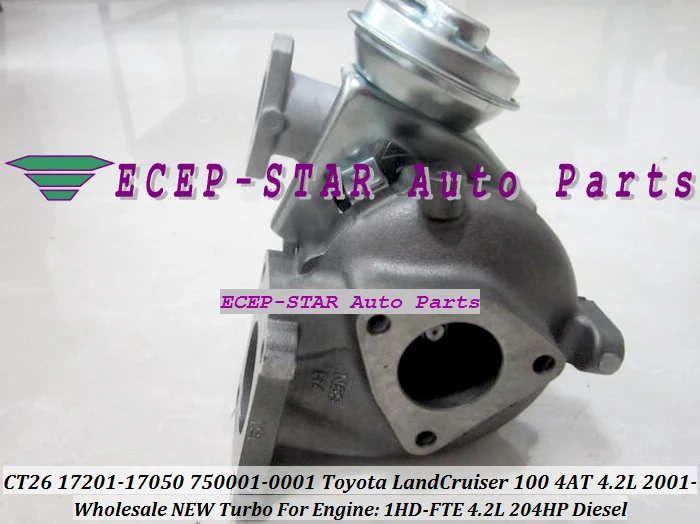 

Turbo CT26 17201-17050 750001 750001-5002S для TOYOTA Land Cruiser 100 5AT 4AT Bus Tourism 1HDFTE 1HD-FTE 292F 4.2L 750001-0002