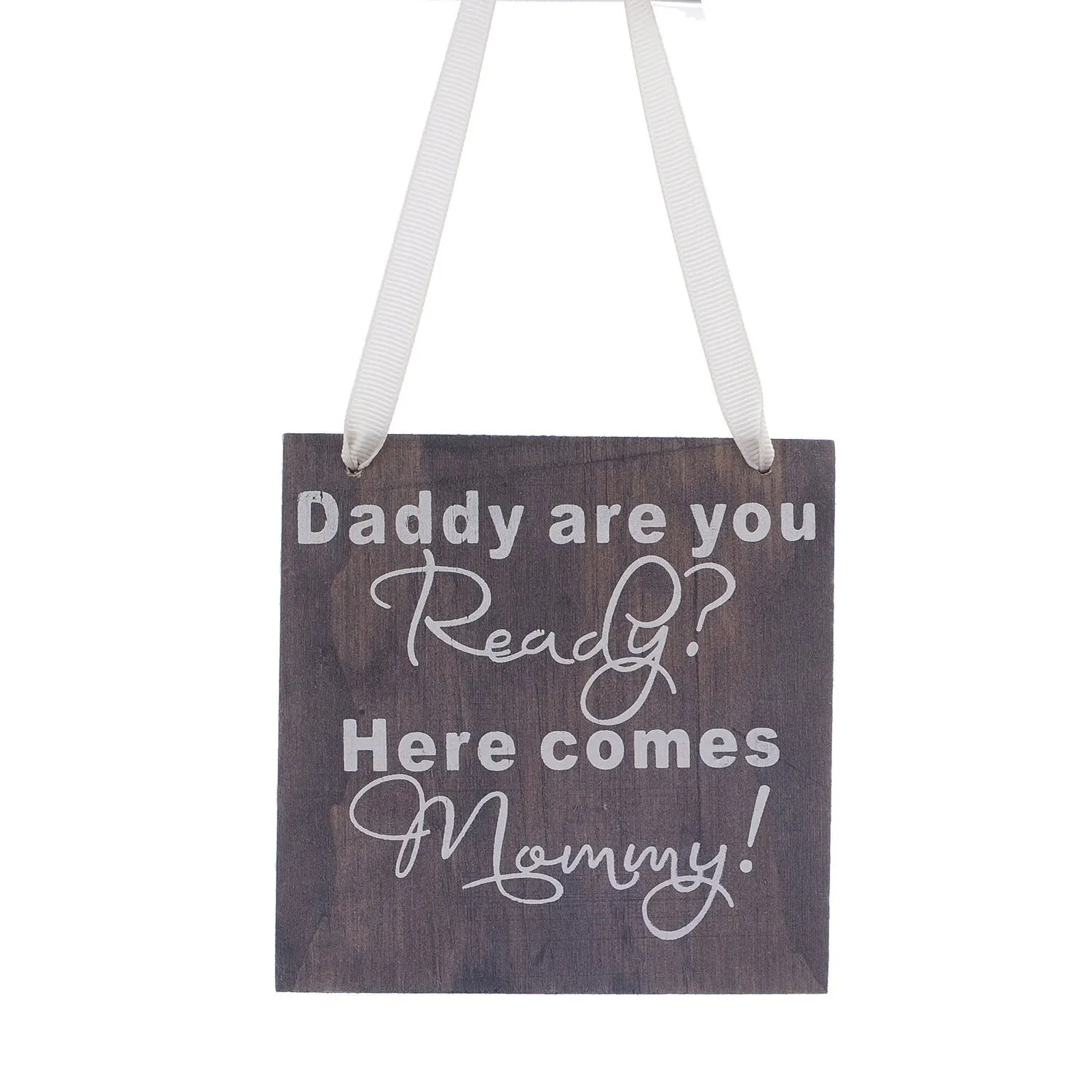 Wood Wedding Gift Plaque Daddy Are You Ready Here Comes Mommy Sign Photo Props Wooden Crafts Wedding Decoration