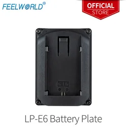 LP-E6 Battery Plate for Camera Field Monitor Feelworld F570 T7 T756 FW703 FW760 FW759 FW1018S A737 Etc Video Camera Monitor