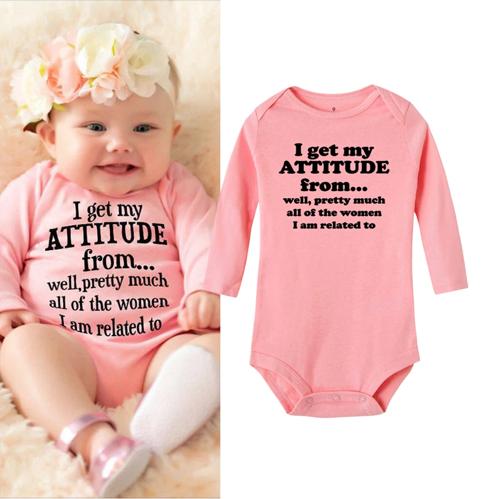 

I Get My Attitude From Well Pretty Much All of The Women I Am Related To Newborn Infant Baby Girls Long Sleeve Bodysuit Jumpsuit