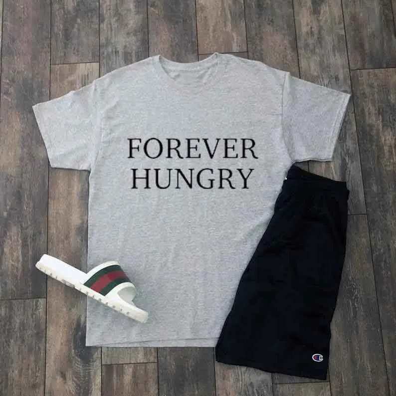 Skuggnas New Arrival Forever Hungry Shirt Aesthetic Clothing Tumblr T-shirt Inspirational Hangry tshrits Short Sleeve Tops