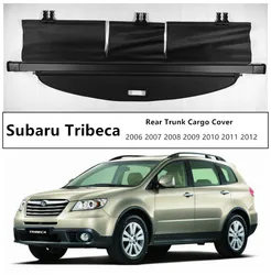 Rear Trunk Cargo Cover For Subaru Tribeca 2006 2007 2008 2009 2010 2011 2012 High Qualit Security Shield Car Accessories Black