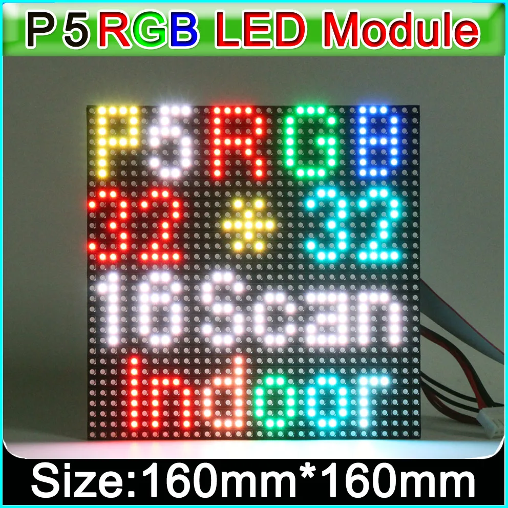 

P5 комнатный SMD 3 в 1 RGB Полноцветный 160x160 мм 32x32 пикселя светодиодный модуль дисплея с 1/16 приводом сканирования светодиодный видеоэкран