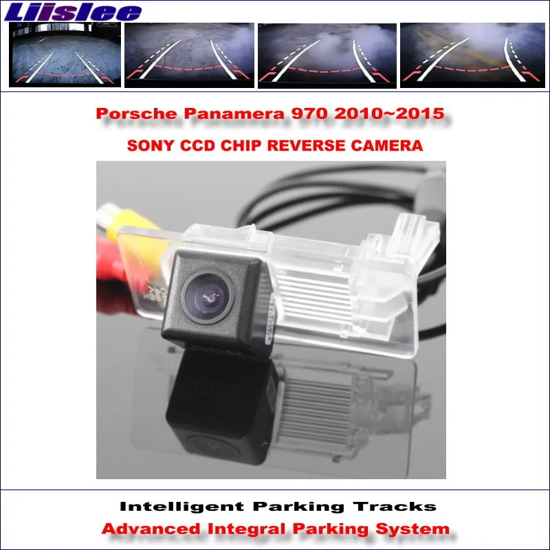 

Auto High Quality 3089 Chip Intelligentized Rear Camera For Porsche Panamera 970 2010~2015 NTSC PAL RCA AUX HD SONY CCD 1/3 CAM