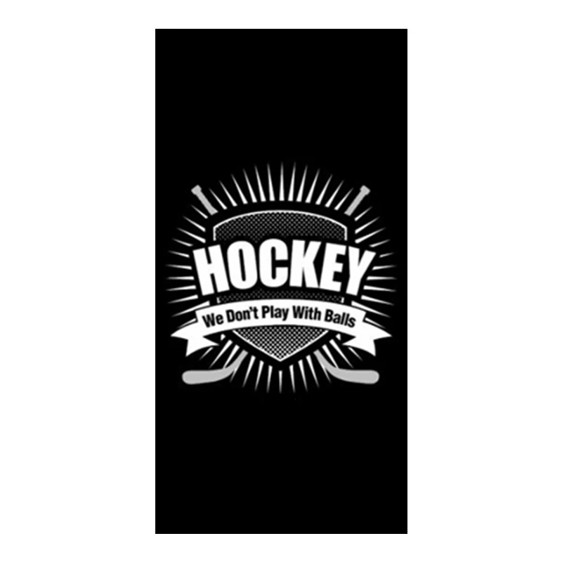 Cool Black Hockey Sports Beach Towel Funny Hockey We Don't Play With Balls Swimming Pool Towels for Gym Face Hand Men Daddy Gift