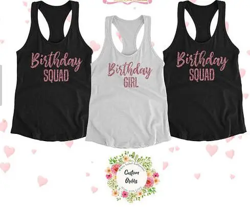 personalize text rose gold Birthday Squad party Tank tops tees singlets wedding t Shirts Party favors