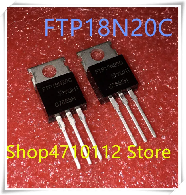 

Новый 10 шт./лот FTP18N20C FTP18N20 18N20 TO-220 IC