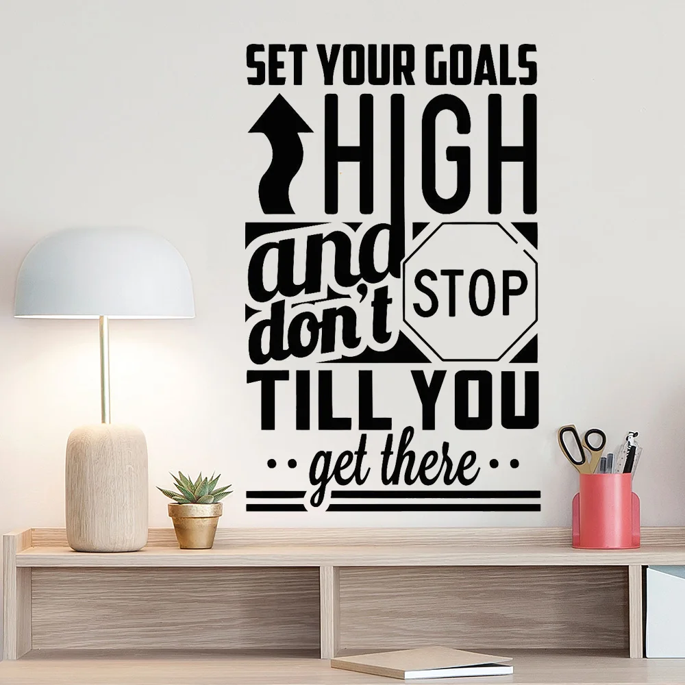 Set Your Goals High And Don't Stop Till You Get There Wall Decal Office Room Wall Decoration Bedroom Vinyl Stickers Muraux D705