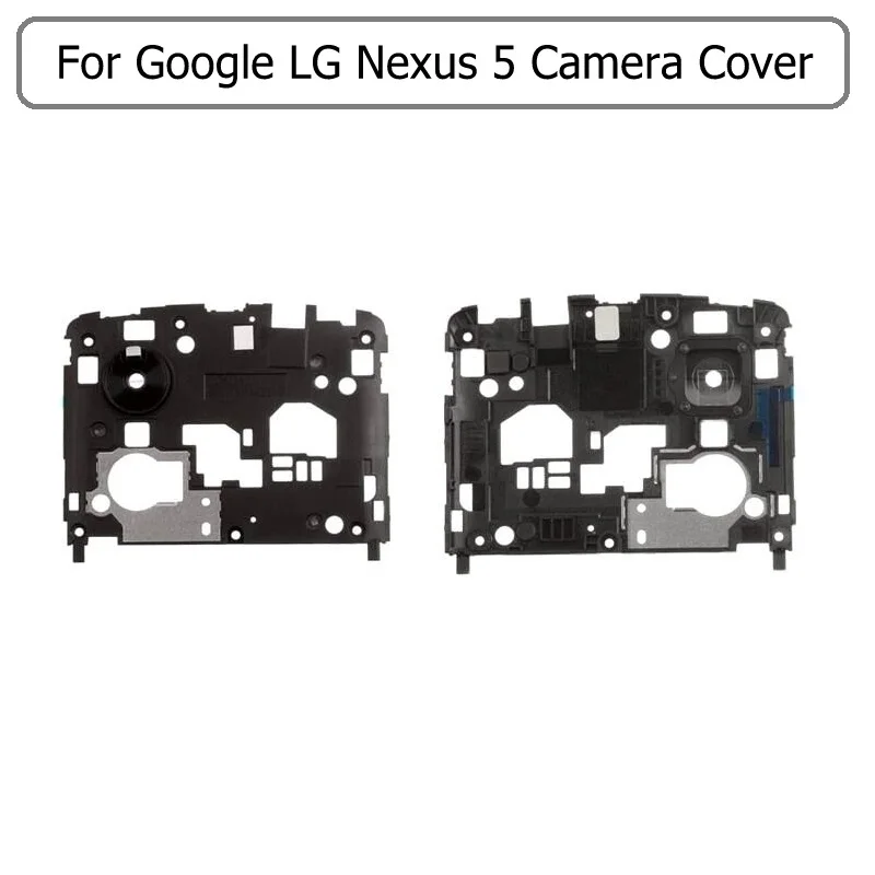 Genuine back camera lens Frame Bezel for LG google nexus 5 E980 D821 D820 rear camera lens housing Main board Cover replacement