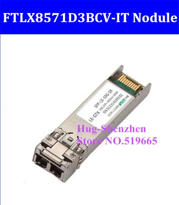 

E10GSFPSR FTLX8571D3BCV-IT E65689-001 SFP+ Transceiver For X520-DA2/SR2