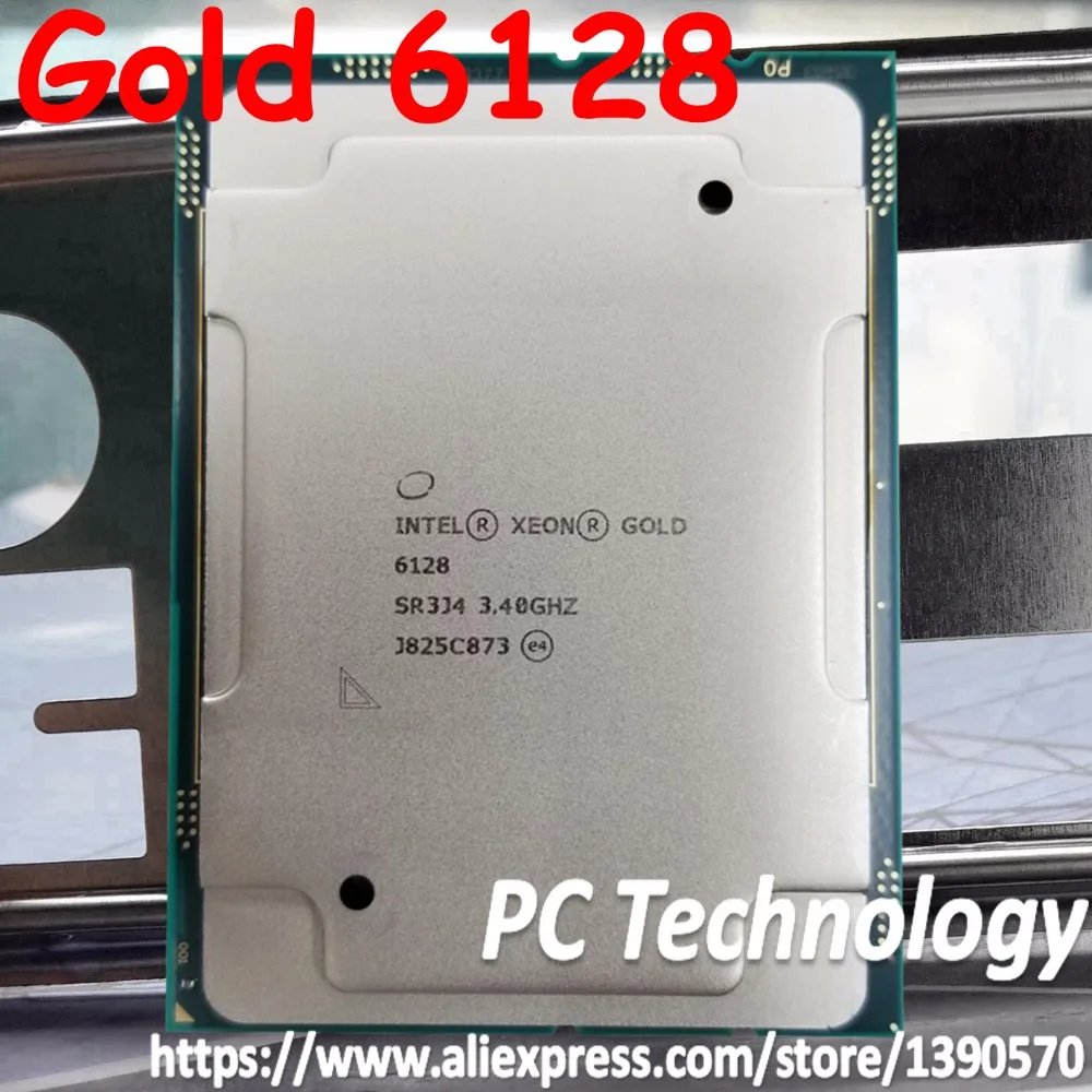 Original Intel Xeon Gold 6128 SR3J4 Gold6128 Processor 19.25M Cache 3.40GHz 6-cores 115W LGA3647 CPU free shipping