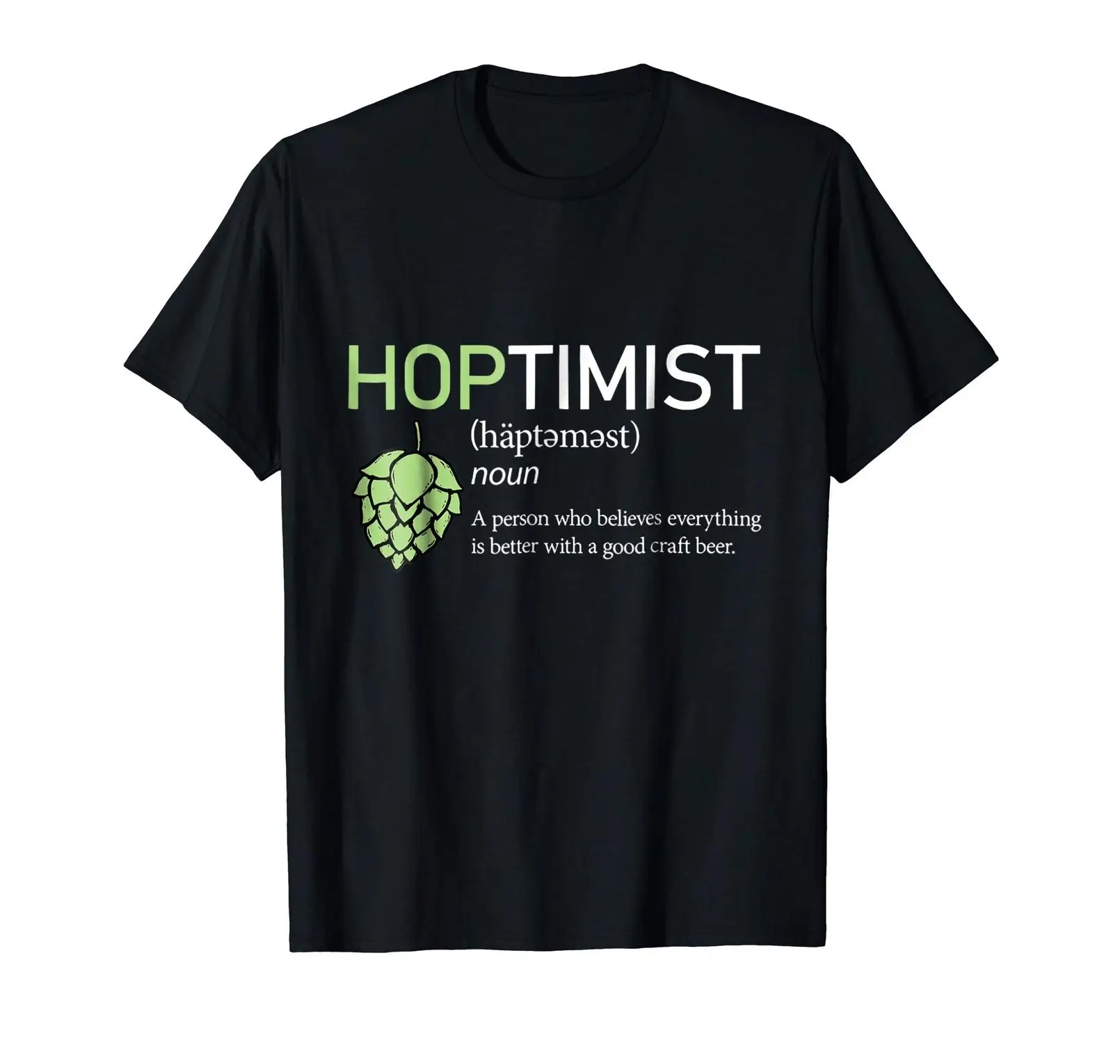 Hoptimist Definition Black T-Shirt for Brewer and Craft Beer Lover New 2019 Popular Famous Brand Brand High-Quality O Neck Shirt