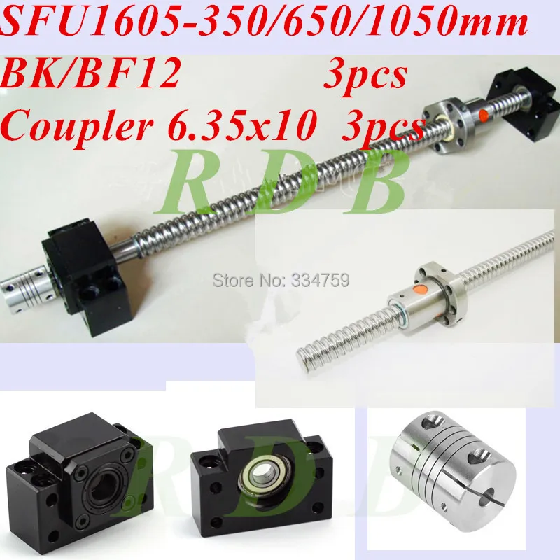 3pcs Ball Screw RM1605 - 350/650/1050MM +3pcs SFU1605 ball nut + 3 sets BF12 / BK12 +3pcs 6.35 * 10 Couper  CNC parts