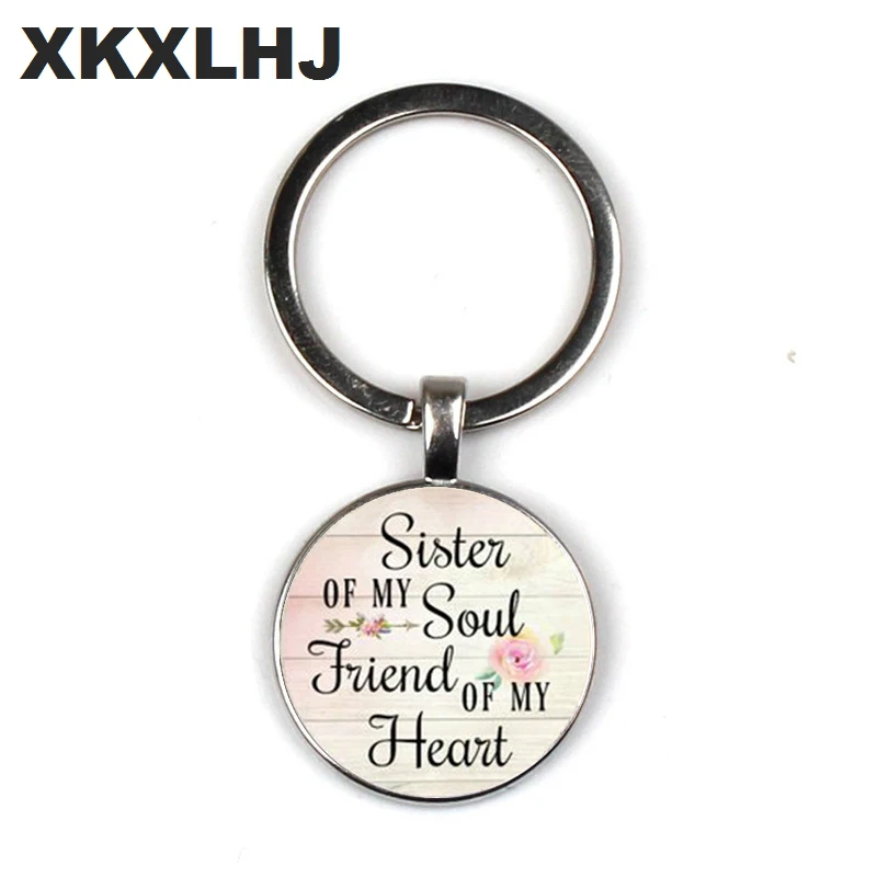 XKXLHJ 2019 SISTER my soul FRIEND my heart, keychain pendant, inspirational charm key chain, gift to best friend,