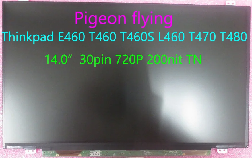 

Для E460 T460 T460S L460 T470 T480 14,0 "30pin 720P 200nit TN LCD FRU 00HT943 01EN020 00UP06100UP062 00UP060