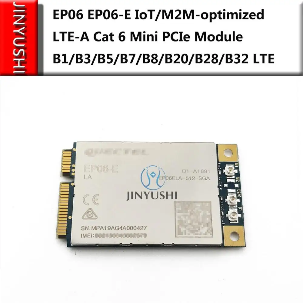 2pcs  EP06 EP06-E IoT/M2M-optimized LTE-A Cat 6 Mini PCIe Module B1/B3/B5/B7/B8/B20/B28/B32 LTE support Openwrt mikrotik