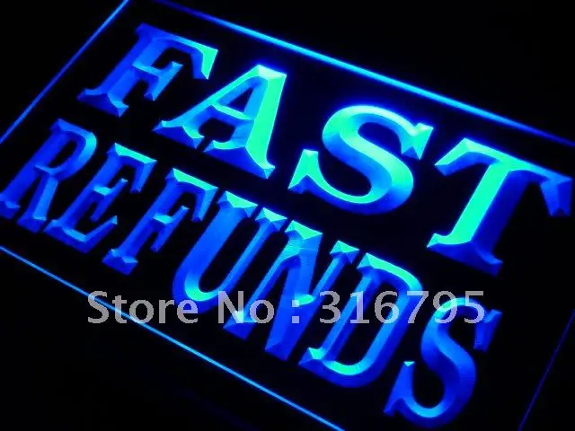 i302 Fast Refunds Tax Services LED Neon Light Light Signs On/Off Switch 20+ Colors 5 Sizes