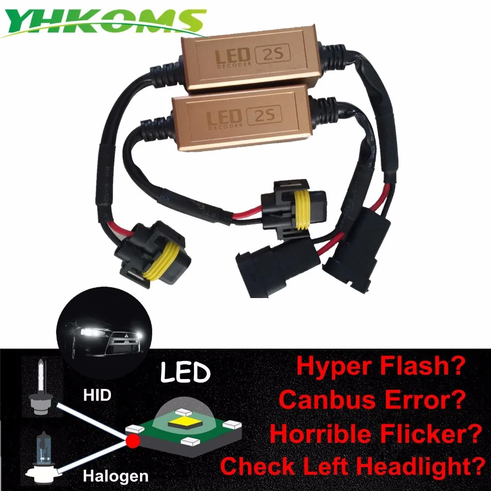 YHKOMS H4 H7 LED Canbus Decoder H1 H3 9005 H 9006 H8 H11 Error Free For LED Car Headlight Warning Canceller No Flickering