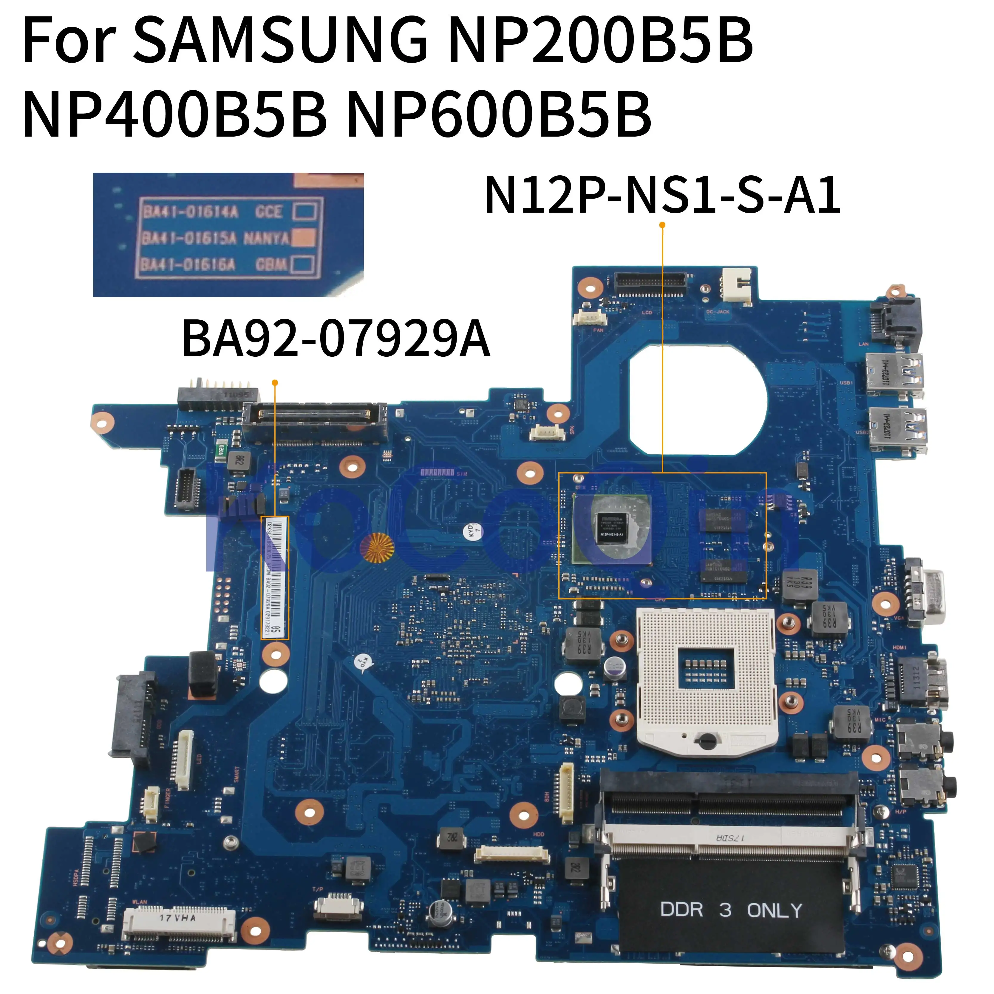 

KoCoQin Laptop motherboard For SAMSUNG NP200B5B NP400B5B NP600B5B Mainboard BA41-01615A BA92-07929A N12P-NS1-S-A1 512M HM65