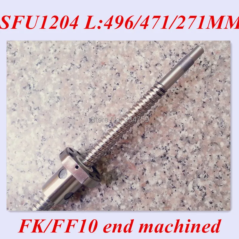 SFU1204 Ball Screw Set :3pcs of different length FK/FF10 end machined ball screw 496mm/471mm/271mm + 3pcs of  SFU1204 ball nut