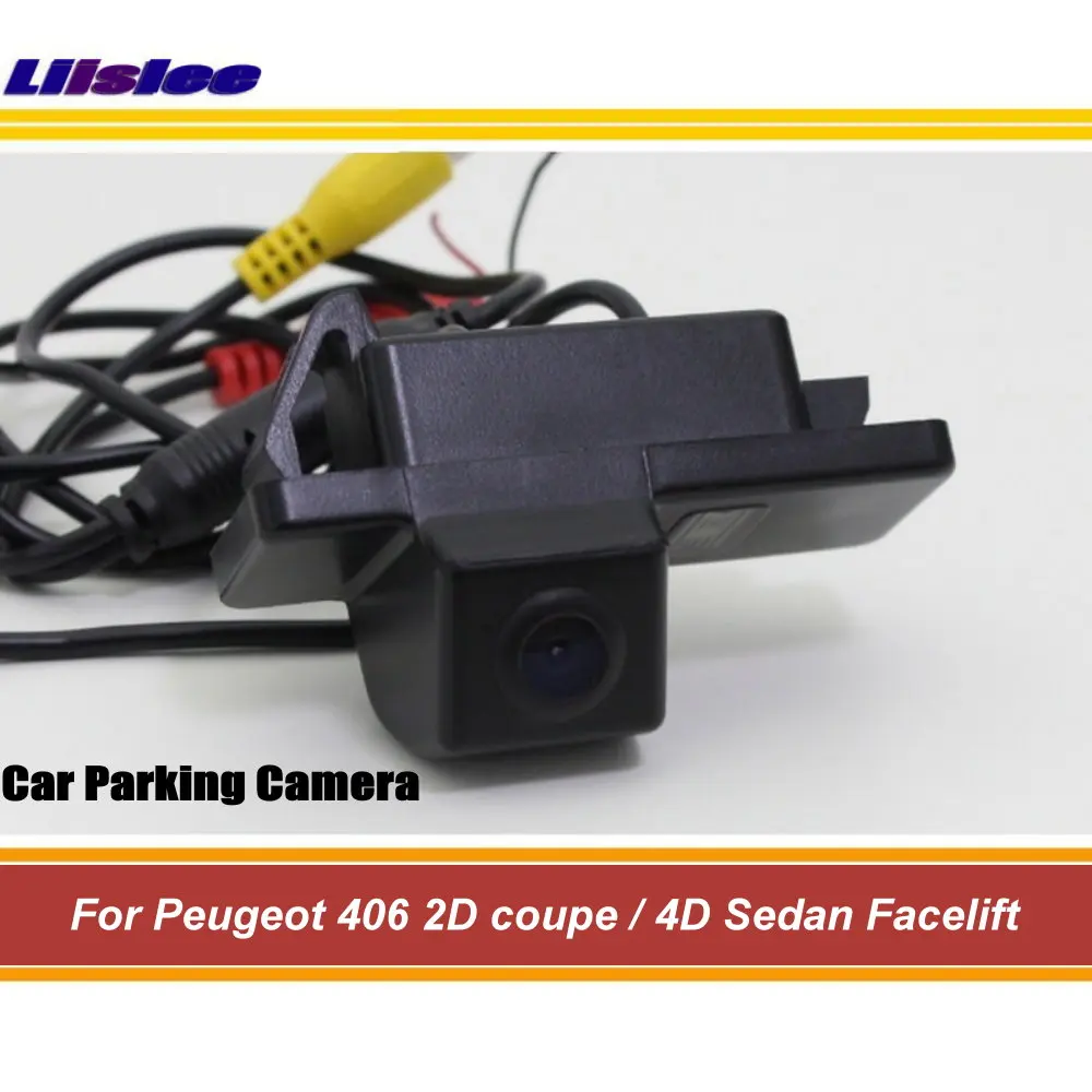 

For Peugeot 406 2D coupe/4D Sedan Facelift Car Rear View Camera Back Parking Accessories HD CCD NTSC RAC Integrated Dash Cam Kit