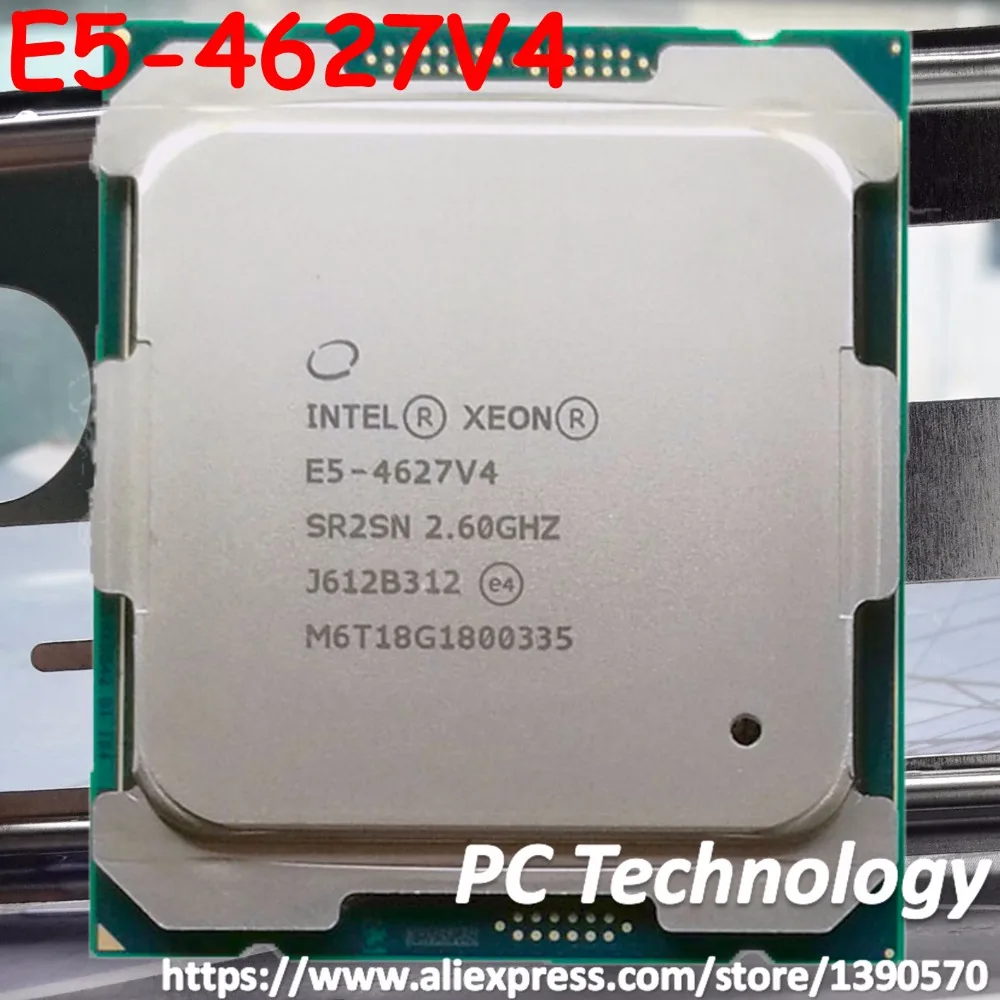 

E5-4627V4 Original Intel Xeon E5 4627V4 2.60GHZ 10-Core 25MB SmartCache 135W E5 4627 V4 LGA2011-3 ship out within 1day