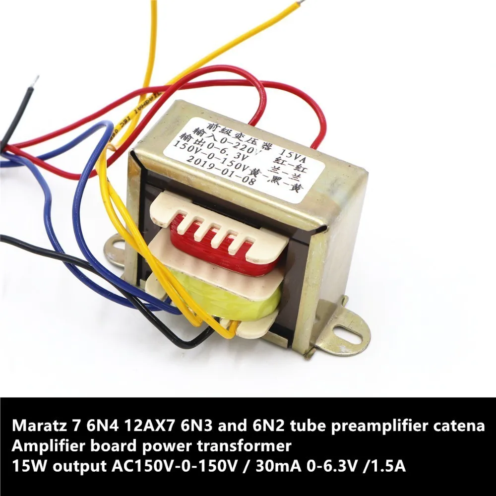 Maratz 7 6N4 12AX7 6N3 6N2 tube preamplifier catena Amplifier board power transformer 15W output 150V-0-150V/30mA 0-6.3V/1.5A